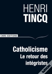Capa do artigo Catholicisme ; Le Retour Des Intégristes