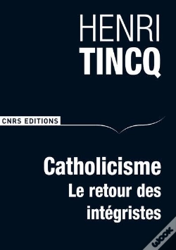 Capa do artigo Catholicisme ; Le Retour Des Intégristes