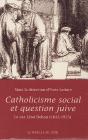Catholicisme Social Et Question Juive ; Le Cas Léon Dehon (1843-1925) - Preview
