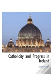 Capa do artigo Catholicity And Progress In Ireland