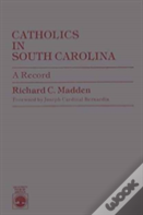 Catholics In South Carolina