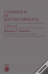 Catholics In South Carolina