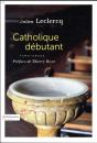Catholique Débutant - Preview
