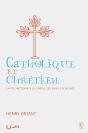 Catholique Et Chrétien : La Foi Chrétienne À La Lumière Des Saintes Écritures - Preview