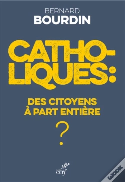 Capa do artigo Catholiques : Des Citoyens À Part Entière ?