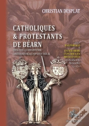 Capa do artigo Catholiques & Protestants De Béarn Suivi De Pastorale Ou Intermède Contre Les Huguenots