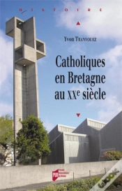 Capa do artigo Catholiques En Bretagne Au Xxe Siècle