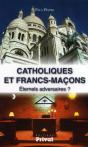 Catholiques Et Francs-Maçons Éternels Adversaires - Preview