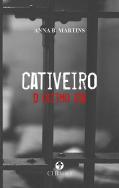 Cativeiro - O Último Dia