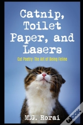 Catnip, Toilet Paper, And Lasers