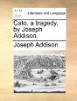 Cato, A Tragedy, By Joseph Addison. - Preview