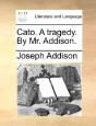 Cato. A Tragedy. By Mr. Addison. - Preview