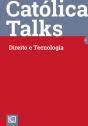 Católica Talks 2. Direito E Tecnologia - Preview