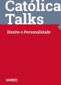 Católica Talks 4 - Direito E Personalidade - Preview