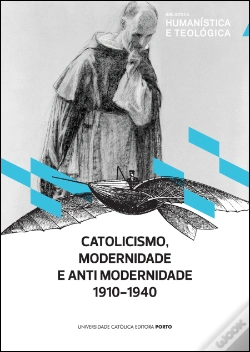 Capa do artigo Catolicismo, Modernidade e Antimodernidade 1910-1940