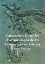 Catorzenes Jornades D'Arqueologia De Les Comarques De Girona - Preview