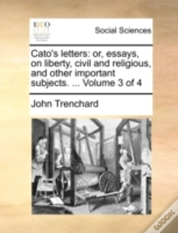 Capa do artigo Cato'S Letters: Or, Essays, On Liberty,