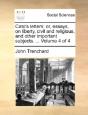 Cato'S Letters: Or, Essays, On Liberty, - Preview