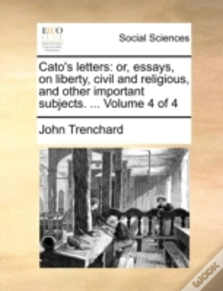 Capa do artigo Cato'S Letters: Or, Essays, On Liberty,