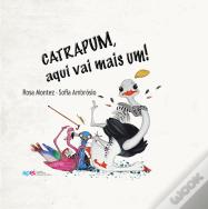 Catrapum, Aqui Vai Mais um!