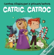 Capa do artigo Catric, Catroc. Contes Classics Per A Primers Lectors