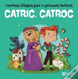 Capa do artigo Catric, Catroc. Contes Classics Per A Primers Lectors
