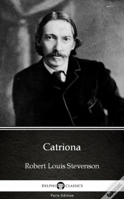 Capa do artigo Catriona By Robert Louis Stevenson (Illustrated)
