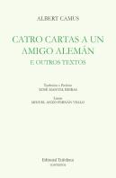 Catro Cartas A Un Amigo Aleman E Outros Textos
