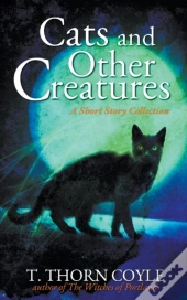 Cats And Other Creatures