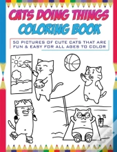 Cats Doing Things Coloring Book