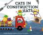 Cats In Construction Hats - Preview