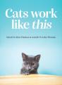 Cats Work Like This - Preview