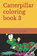 Catterpillar Coloring Book 3