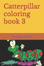 Catterpillar Coloring Book 3 - Preview