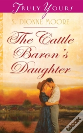 Cattle Baron'S Daughter