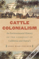 Cattle Colonialism