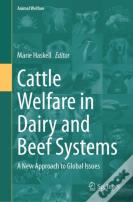 Cattle Welfare In Dairy And Beef Systems
