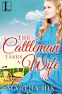 Cattleman Takes A Wife - Preview