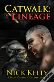Capa do artigo Catwalk: Lineage (A Leon Caliber Story) (Volume 2)