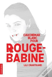 Capa do artigo Cauchemar Blanc Pour Rouge-Babine