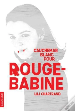 Capa do artigo Cauchemar Blanc Pour Rouge-Babine