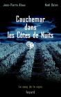 Cauchemar Dans Les Cotes De Nuits - Preview