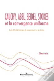 Capa do artigo Cauchy, Abel, Seidel, Stokes Et La Convergence Uniforme