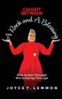 Caught Between A Rock And A Blessing - Preview