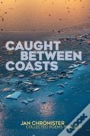 Caught Between Coasts