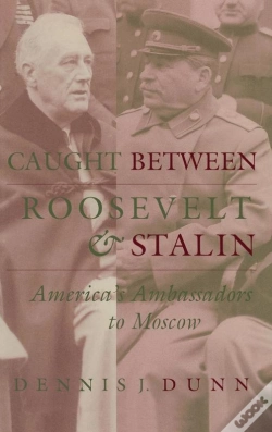 Capa do artigo Caught Between Roosevelt And Stalin