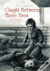 Capa do artigo Caught Between Three Fires