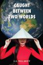 Caught Between Two Worlds - Preview