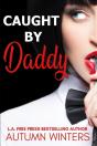 Caught By Daddy - Preview