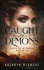 Caught By Demons - Preview